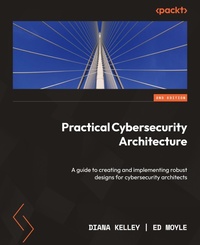 Abbildung von: Practical Cybersecurity Architecture - Packt Publishing