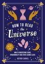 Cover: How to Read the Universe - Summersdale