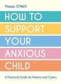 Cover: How to Support Your Anxious Child - Vie
