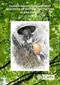 Abbildung von: Farmer Innovations and Best Practices by Shifting Cultivators in Asia-Pacific - CABI Publishing