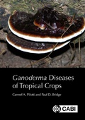 Cover: Ganoderma Diseases of Tropical Crops - CABI Publishing