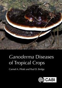 Enlarge image Cover: Ganoderma Diseases of Tropical Crops - CABI Publishing
