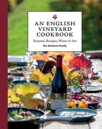 Abbildung von: An English Vineyard Cookbook - Guild of Master Craftsman Publications Ltd