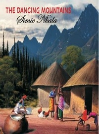 Abbildung von: The Dancing Mountains - Simie Nkala