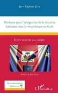 Cover: Plaidoyer pour l'int&eacute;gration de la diaspora ha&iuml;tienne dans la vie politique en Ha&iuml;ti - Documentation ha&iuml;tienne