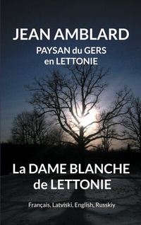 Abbildung von: La dame blanche de Lettonie - BoD - Books on Demand