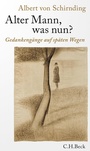 Cover: Alter Mann, was nun? - C.H.Beck Digital