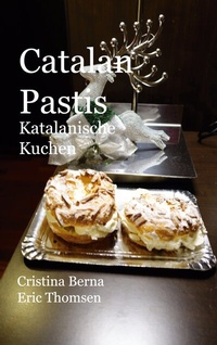 Abbildung von: Catalan Pastis Katalanische Kuchen - BoD - Books on Demand