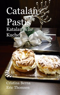 Abbildung von: Catalan Pastis Katalanische Kuchen - BoD - Books on Demand