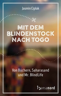 Abbildung von: Mit dem Blindenstock nach Togo - hansanord Verlag