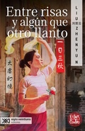 Cover: Entre risas y alg&uacute;n que otro llanto - Siglo XXI Editores M&eacute;xico