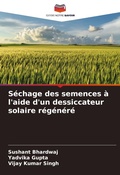 Cover: Sechage des semences a l'aide d'un dessiccateur solaire regenere - Editions Notre Savoir
