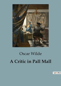 Abbildung von: A Critic in Pall Mall - Culturea