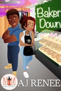Cover: Baker Down: Magic and Mayhem Universe - AJ Renee