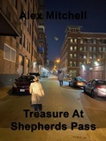 Cover: Treasure at Shepherds Pass - Alex Mitchell