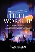 Cover: The Theft of Worship - Paul & Yvonne Allen