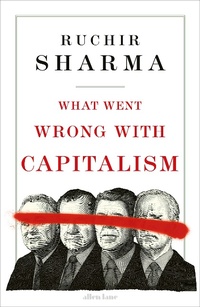 Abbildung von: What Went Wrong With Capitalism - Allen Lane