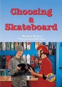 Enlarge image Cover: Choosing a Skateboard - Rainbow Reading Programme