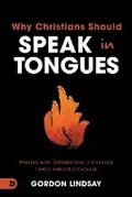 Cover: 21 Reasons Christians Should Speak in Tongues - Destiny Image