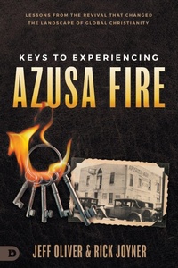Enlarge image Cover: Keys to Experiencing Azusa Fire - Destiny Image