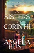 Cover: The Sisters of Corinth - Bethany House Publishers, a division of Baker Publishing Group
