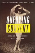 Cover: Querying Consent - Rutgers University Press