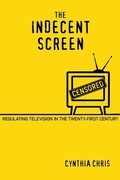 Cover: Indecent Screen - Rutgers University Press