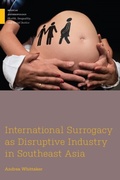 Cover: International Surrogacy as Disruptive Industry in Southeast Asia - Rutgers University Press