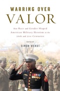 Cover: Warring over Valor - Rutgers University Press