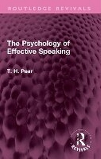 Abbildung von: The Psychology of Effective Speaking - Routledge