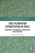 Cover: Tree Plantation Extractivism in Chile - Routledge