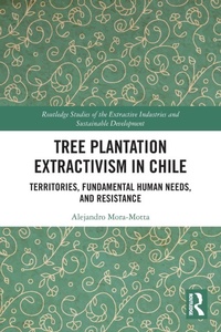Abbildung von: Tree Plantation Extractivism in Chile - Routledge