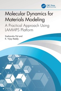 Enlarge image Cover: Molecular Dynamics for Materials Modeling - CRC Press