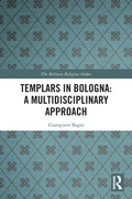 Cover: Templars in Bologna: A Multidisciplinary Approach - Routledge