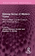 Cover: Making Sense of Modern Times - Routledge