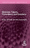 Cover: Medicine Takers, Prescribers and Hoarders - Routledge