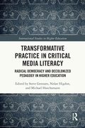 Cover: Transformative Practice in Critical Media Literacy - Routledge