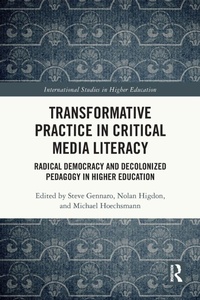 Enlarge image Cover: Transformative Practice in Critical Media Literacy - Routledge