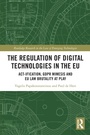 Cover: The Regulation of Digital Technologies in the EU - Routledge