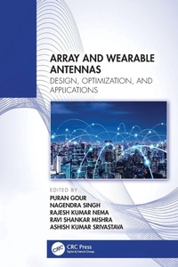 Enlarge image Cover: Array and Wearable Antennas - CRC Press
