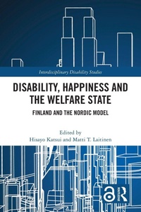 Enlarge image Cover: Disability, Happiness and the Welfare State - Routledge