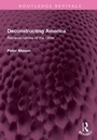 Cover: Deconstructing America - Routledge