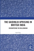 Cover: The Gaidinliu Uprising in British India - Routledge India