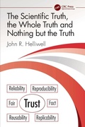 Cover: The Scientific Truth, the Whole Truth and Nothing but the Truth - CRC Press