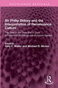 Cover: Sir Philip Sidney and the Interpretation of Renaissance Culture - Routledge