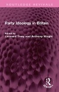 Cover: Party Ideology in Britain - Routledge