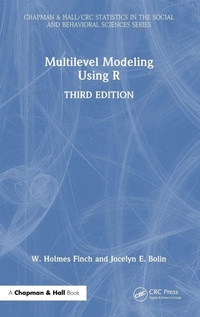 Enlarge image Cover: Multilevel Modeling Using R - Chapman & Hall/CRC