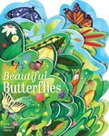 Cover: Beautiful Butterflies - Gibbs M. Smith Inc