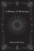 Cover: A History of Mysticism - State University of New York Press