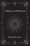 Cover: A History of Mysticism - State University of New York Press